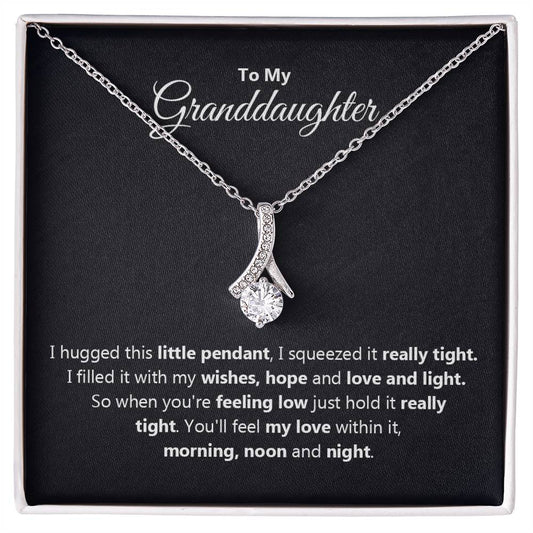 To My Granddaughter - I hugged this little pendant