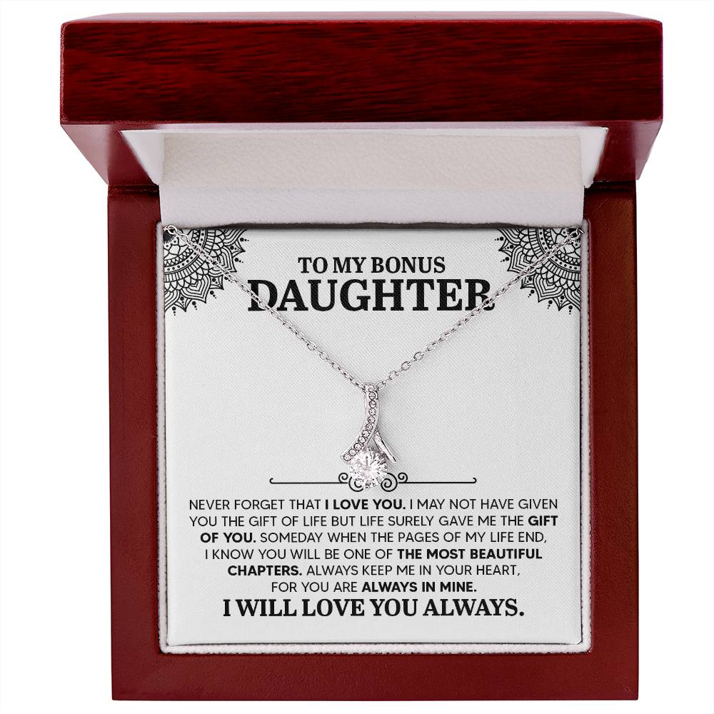 To My Bonus Daughter - Never Forget That